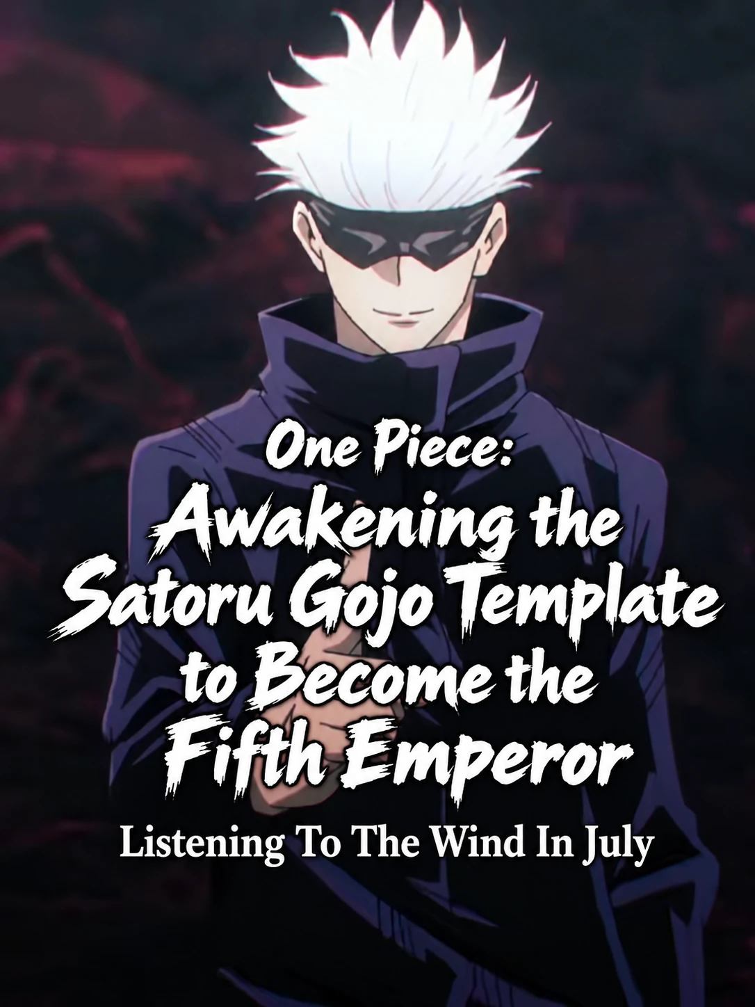 Chapter 1: Satoru Gojo - One Piece: Awakening the Satoru Gojo Template ...