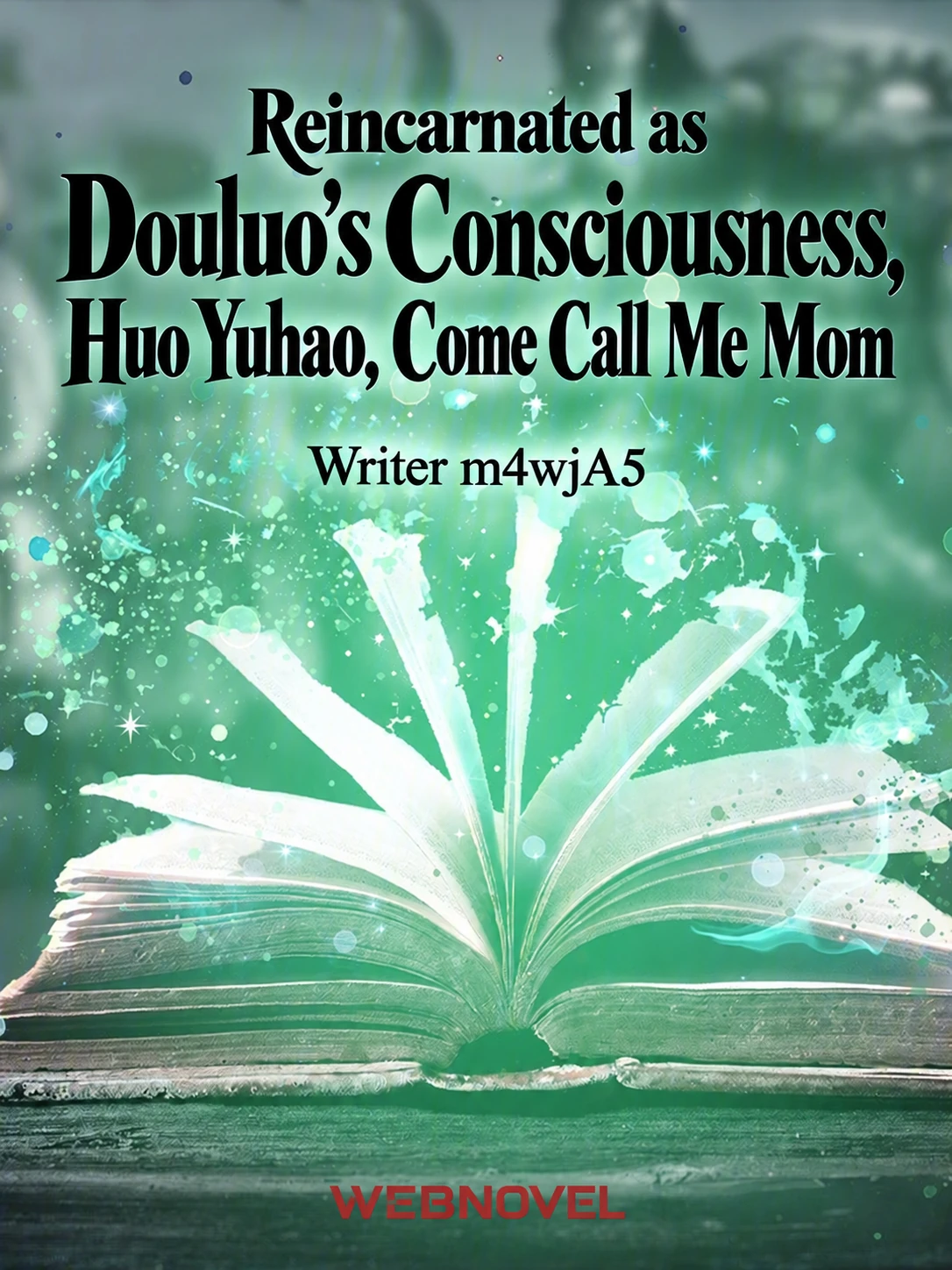 Reincarnated as Douluo's Consciousness, Huo Yuhao, Come Call Me Mom by ...