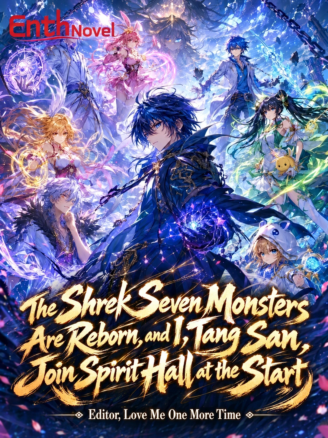 The Shrek Seven Monsters Are Reborn, and I, Tang San, Join Spirit Hall ...